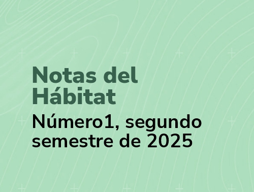 Notas del h&aacute;bitat 1 segundo semestre 2025